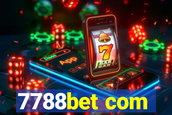 7788bet com